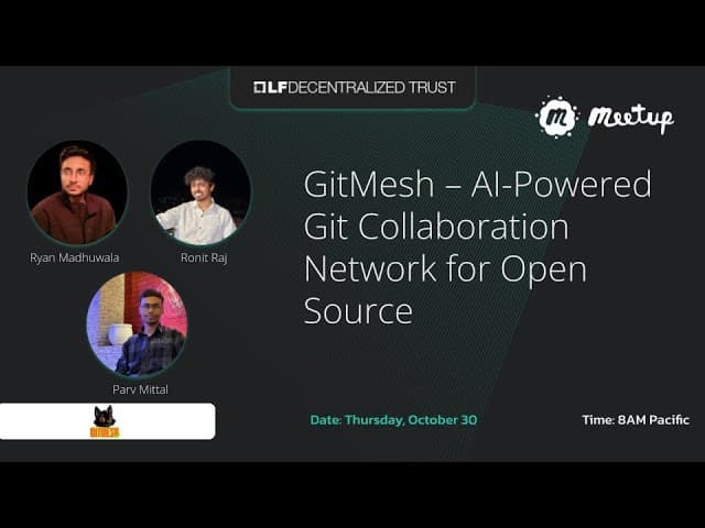 GitMesh meetup hosted by LF Decentralized Trust